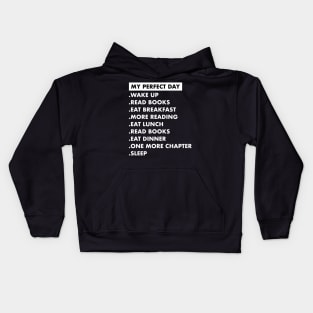 My Perfect Day Book Lover Reading Kids Hoodie